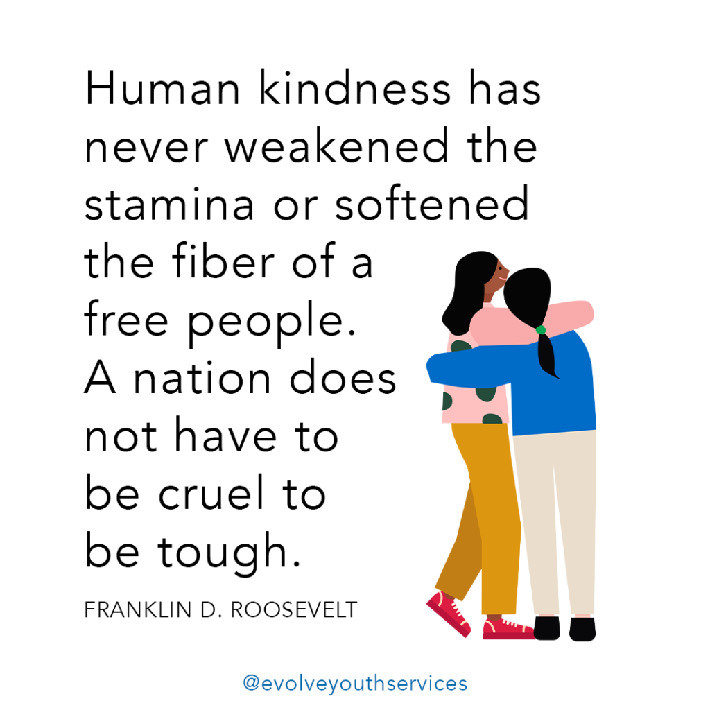 Download and share: A nation does not have to be cruel to be tough. FDR